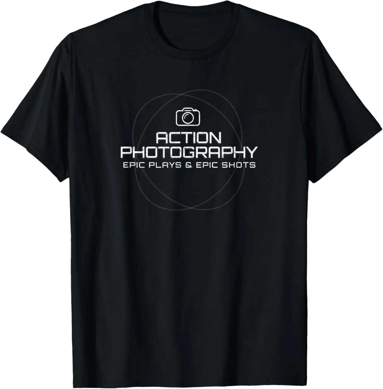 Action Photography: Epics Plays & Epic Shots T-Shirt