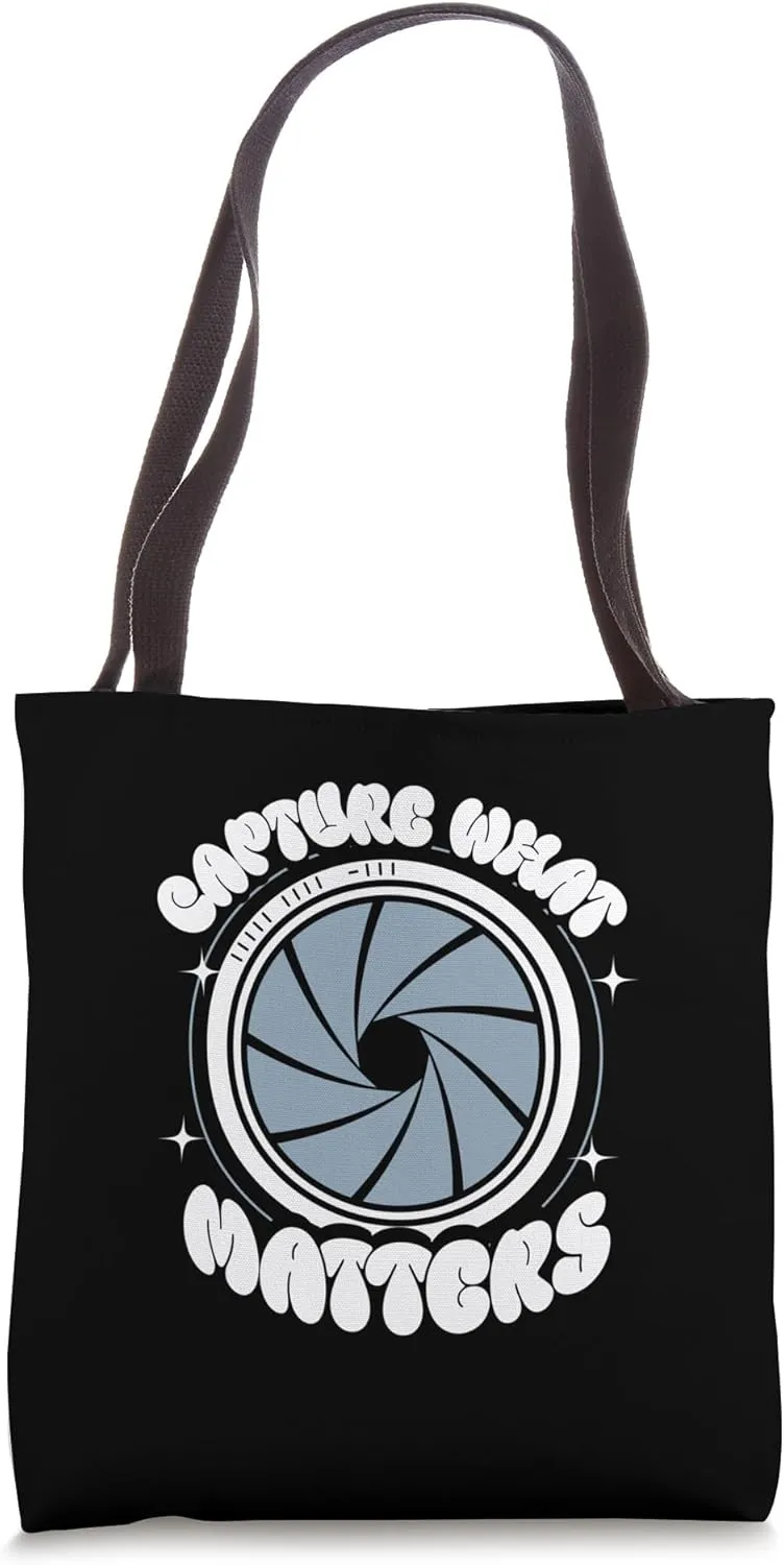 Capture What Matters Photography Tote Bag