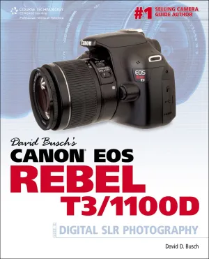 David Busch's Canon EOS Rebel T3/1100D Guide to Digital SLR Photography (David Busch's Digital Photography Guides) Paperback – June 20, 2011