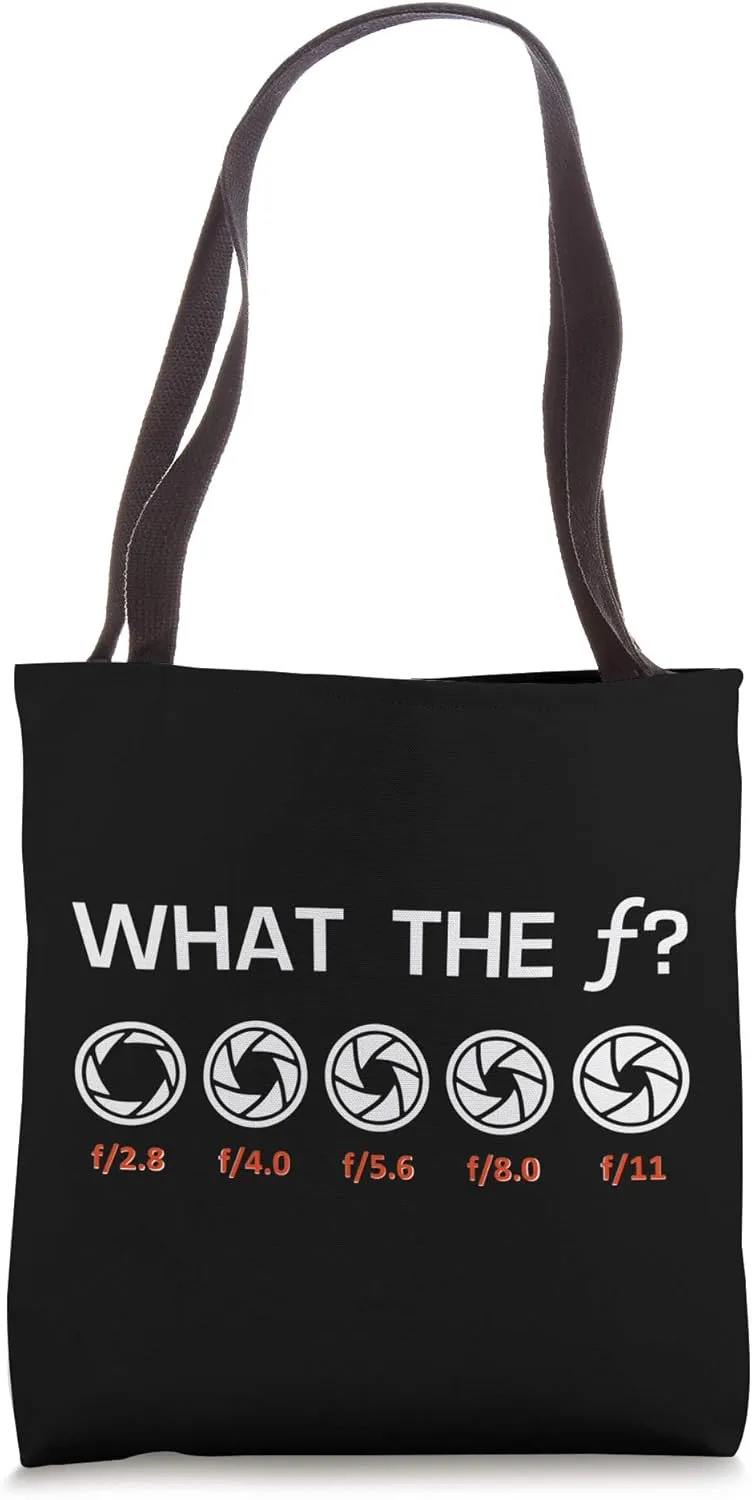 Funny Photography Aperture F-Stops Funny Camera Photographer Tote Bag
