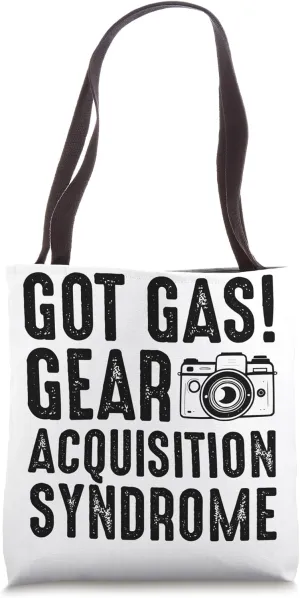 Gear Acquisition Syndrome - Photographer Funny Photography Tote Bag