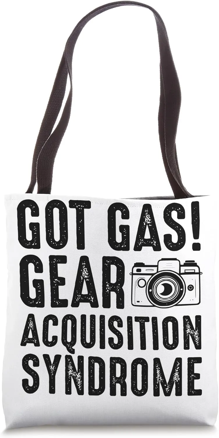Gear Acquisition Syndrome - Photographer Funny Photography Tote Bag