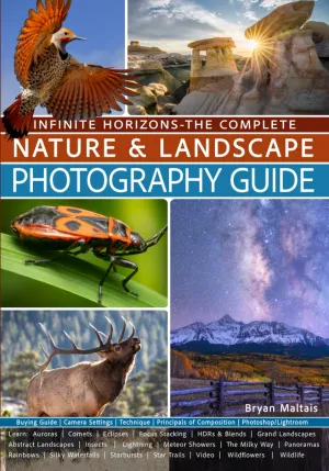 Infinite Horizons-The complete Nature & Landscape Photography Guide Paperback – February 4, 2025