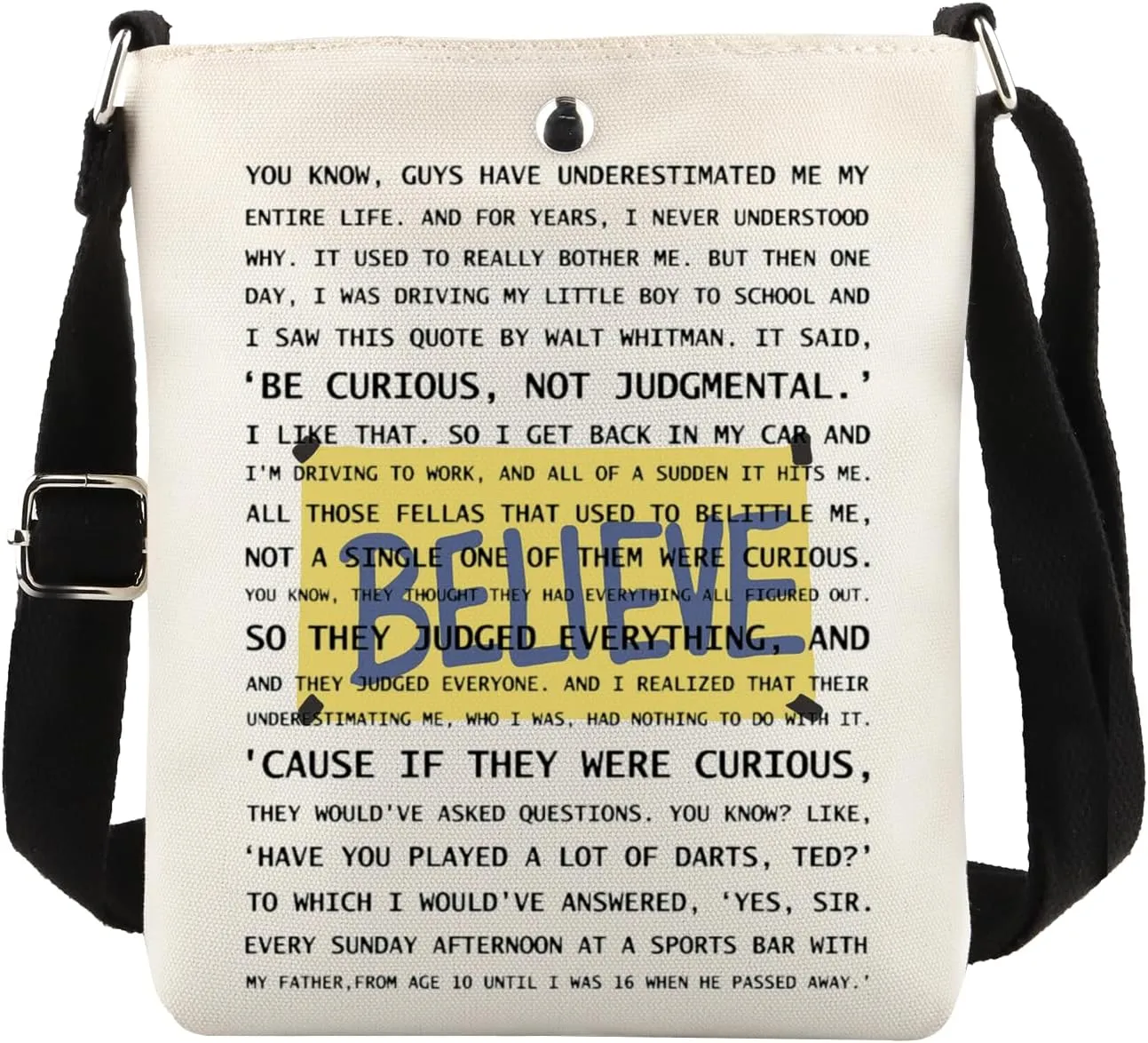 MAOFAED Be Curious Not Judgemental, TV Quotes Believe Crossbody Bag for Fans, Be A Goldfish