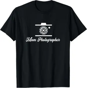 Mom Photographer T-Shirt