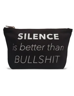 Pouch- Silence Is Better Than Bullshit