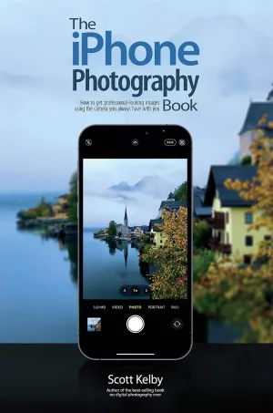 The iPhone Photography Book (The Photography Book, 3) Paperback – March 16, 2021